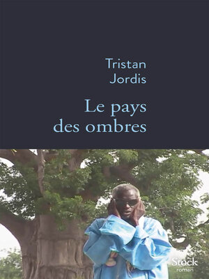 cover image of Le pays des ombres